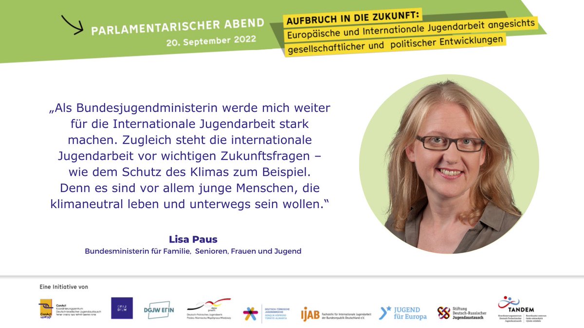 Eröffnet wird #ParlamentarischerAbend von Bundesfamilienministerin @LisaPaus (@bmfsfj). Sie unterstrich die Bedeutung der internationalen #Jugendarbeit angesichts von wichtigen Zukunftsfragen wie dem Schutz des Klimas.