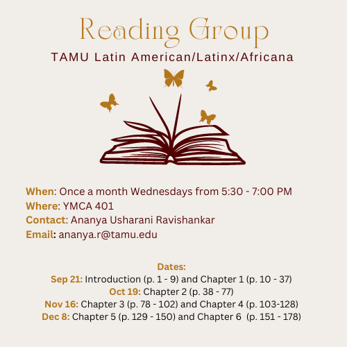 TAMUINTS's tweet photo. Check out the TAMU Latin American/Latinx/Africana reading group help once a month on Wednesdays starting tomorrow (9/21)! https://t.co/Y1qwXEzzPv