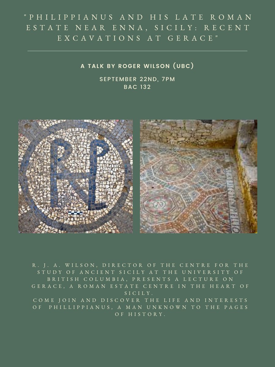 In two days: 'Philippianus and his late Roman estate near Enna, Sicily: recent excavations at Gerace'! Come see Dr. Roger Wilson discuss recent findings from his excavations of a Roman villa! All are welcome: Sept 22, 7pm BAC 132! @AU_ArtsFaculty @acadiaresearch @AcadiaU