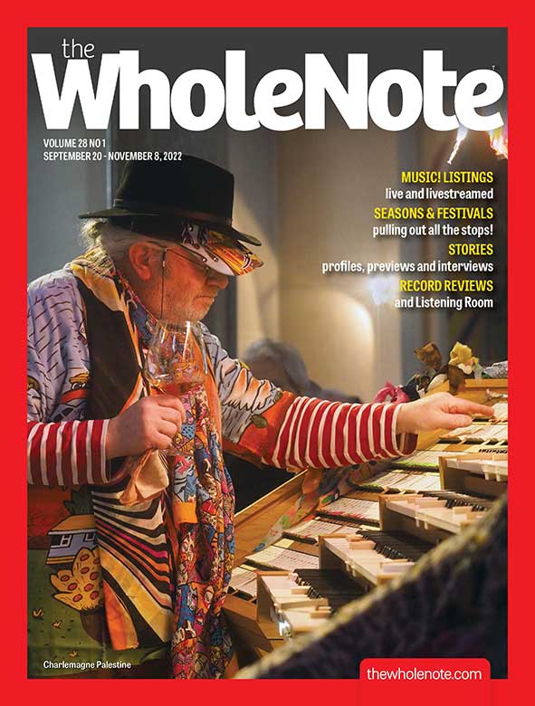 TheWholeNote's tweet photo. Our September-November 2022 issue is now online at https://t.co/5bpBJucV6L! 🍁🍂🍃

We cover a 'symphonic-sized' listings section this season, as well as countless festivals and upcoming performances from orchestras and musicians far and wide. Read on! 🎵 https://t.co/bXZZEfSHC7