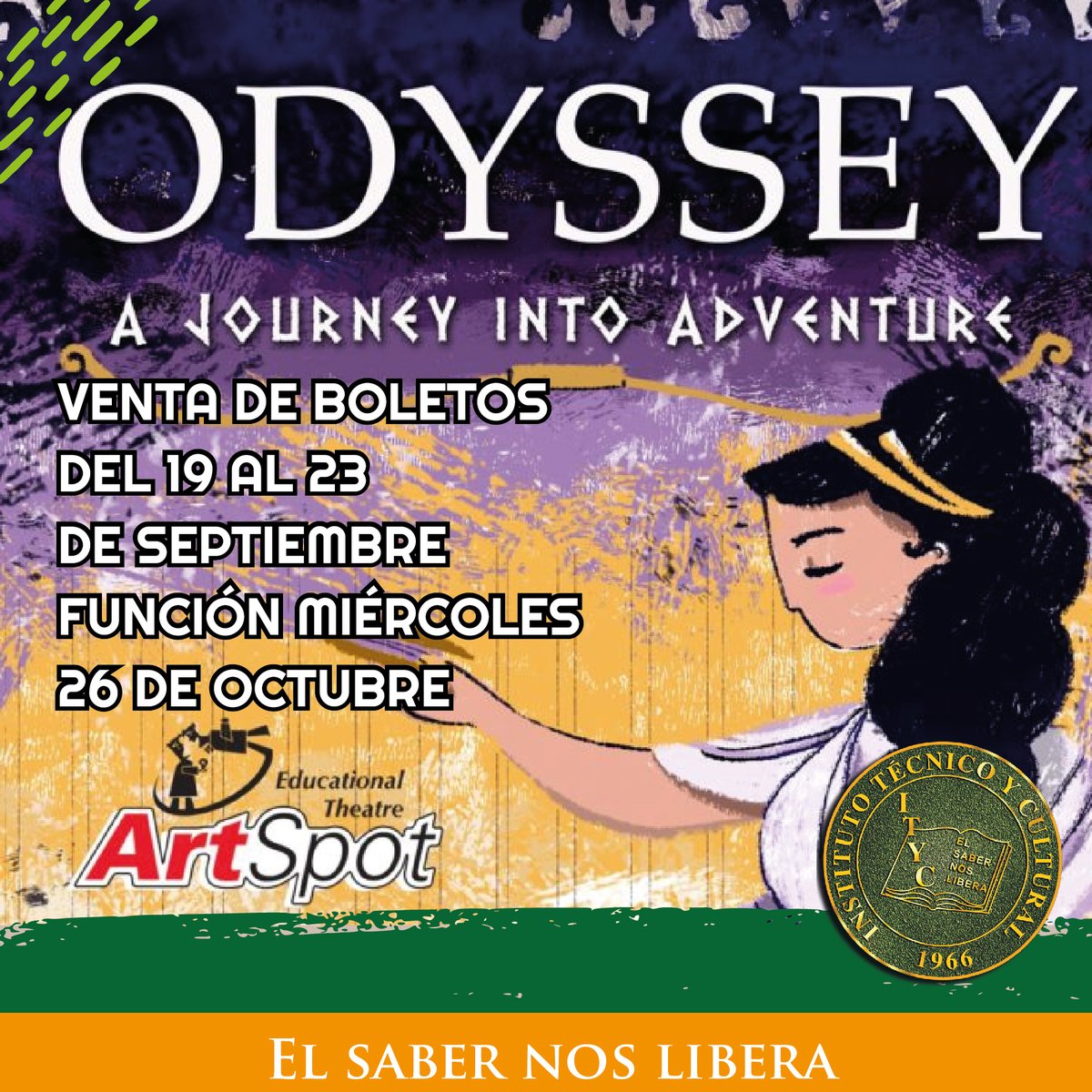 ityc_oficial's tweet photo. Estimados padres de familia del Departamento de Primaria
Les recordamos que únicamente esta semana podrán adquirir los boletos para la obra de teatro “Odissey” que ArtSpot trae para los alumnos el mes de octubre.

#PrimariaITYC #ComunidadITYC #Teatro https://t.co/duWbQtEaMw