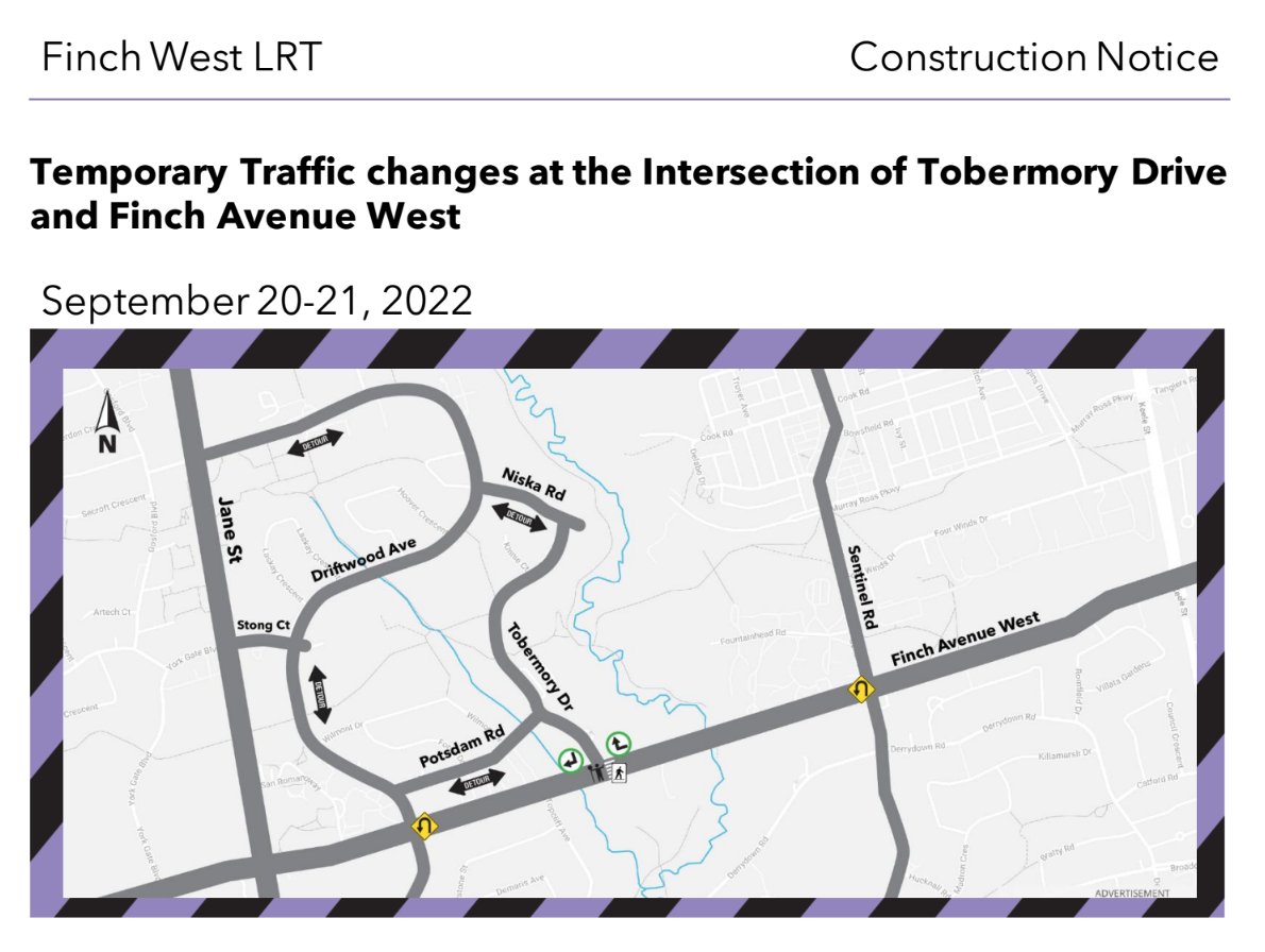 LOCATION

 - Finch Avenue West and Tobermory Drive

IMPACT

 - Tobermory Drive will be limited to right-in and right-out only movements on Finch Avenue West
 - U-turn movements are allowed for vehicles at Driftwood Avenue and Sentinel Road.

emeryvillagebia.ca/temporary-traf…