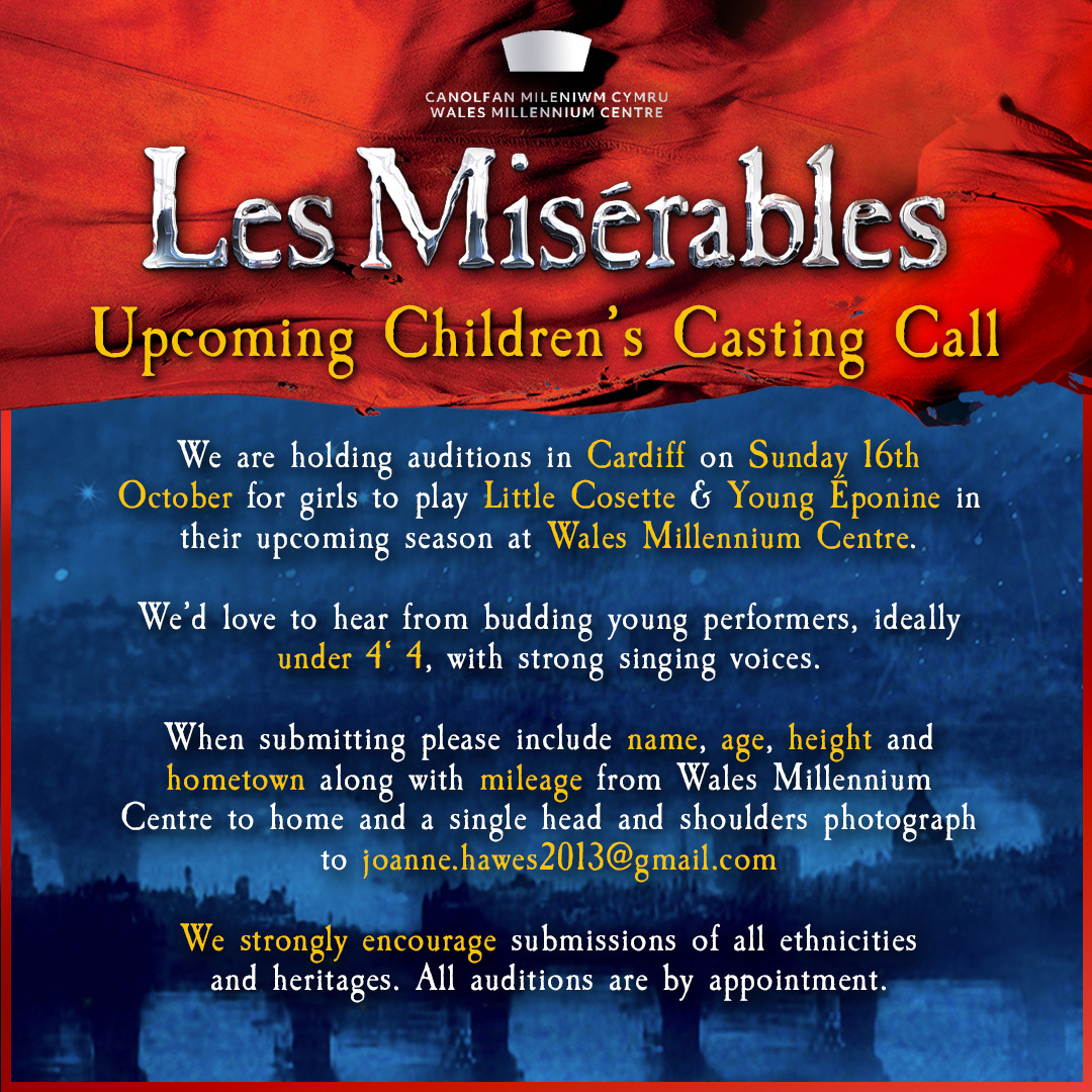 #LesMizTour Casting Call 🇨🇵

We're looking for girls to play the roles of Little Cosette and Young Éponine in LEEDS and CARDIFF.

More info 👉 joanne.hawes2013@gmail.com