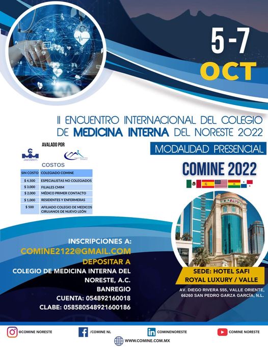 CMIMorg's tweet photo. Encuentro Internacional del Colegio de Medicina Interna del Noreste 2022, en modo presencial  del 5 al 7 de Oct.
Evento académico organizado por nuestros compañeros del Colegio de Medicina Interna del Noreste AC
¡Inscríbete! envía un correo a: comine2122@gmail.com

#cmim #comine https://t.co/1wNtE0cHrd