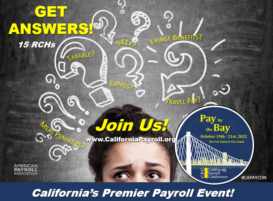 CAPayCon's tweet photo. The California Payroll Conference is the best statewide conference to attend if you are in search of answers to your California payroll questions or need RCHs! Visit https://t.co/hpn2pgwNXA to register. We look forward to seeing you there! #CAPayCon #payroll #CPC https://t.co/OcMaIxu5So