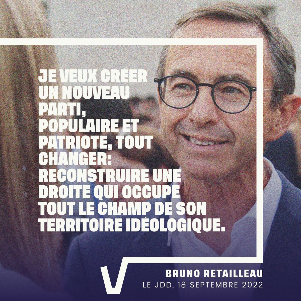 Notre objectif avec <a href="/BrunoRetailleau/">Bruno Retailleau</a> est simple : reconstruire une droite qui occupe tout le champ de son territoire idéologique. #AvecRetailleau
