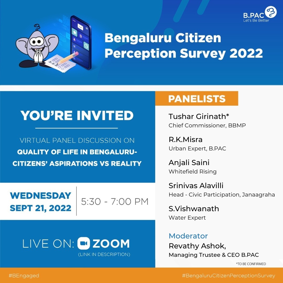 B.PAC invites you for a virtual discussion - 𝐐𝐮𝐚𝐥𝐢𝐭𝐲 𝐨𝐟 𝐥𝐢𝐟𝐞 𝐢𝐧 𝐁𝐞𝐧𝐠𝐚𝐥𝐮𝐫𝐮 - 𝐂𝐢𝐭𝐢𝐳𝐞𝐧𝐬 𝐀𝐬𝐩𝐢𝐫𝐚𝐭𝐢𝐨𝐧𝐬 𝐯/𝐬 𝐑𝐞𝐚𝐥𝐢𝐭𝐲 | 𝐓𝐨𝐦𝐨𝐫𝐫𝐨𝐰, 𝐖𝐞𝐝, 𝐒𝐞𝐩𝐭 𝟐𝟏𝐬𝐭 𝐟𝐫𝐨𝐦 𝟓:𝟑𝟎 𝐩𝐦 𝐭𝐨 𝟕:𝟑𝟎 𝐩𝐦 | Zoom - us02web.zoom.us/webinar/regist…