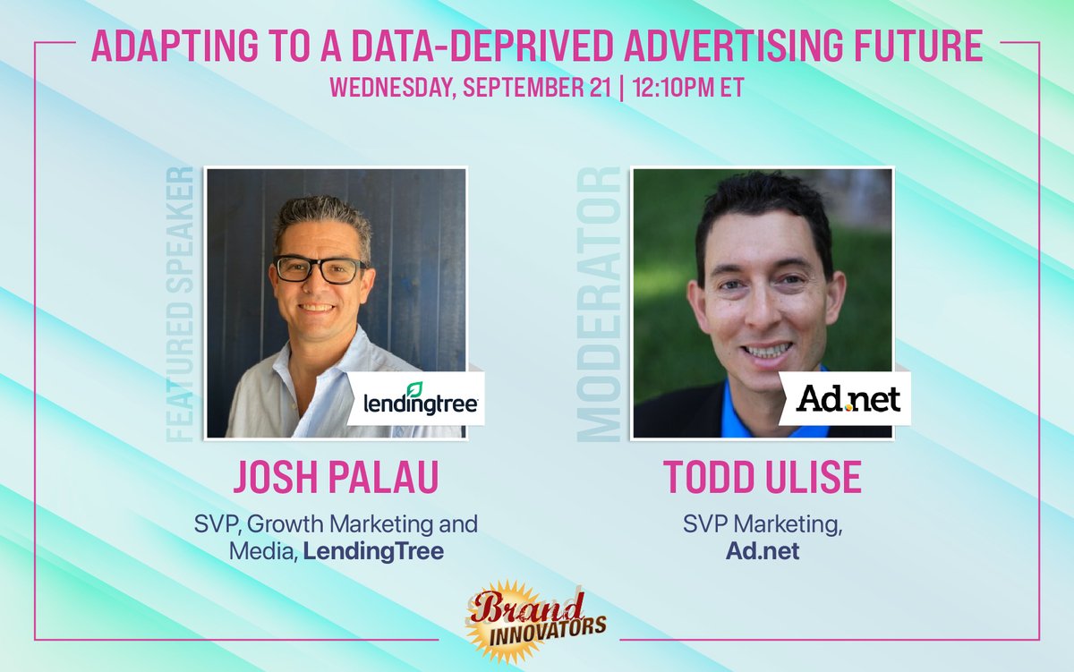 Tomorrow (9/21) at 9:10 AM PT join Todd Ulise who will be moderating a conversation with @LendingTree's Joshua Palau. They will be talking all about adapting for the future of advertising. RSVP HERE: lnkd.in/e_4btJ6b @BrandInnovators #digitaladvertising #data