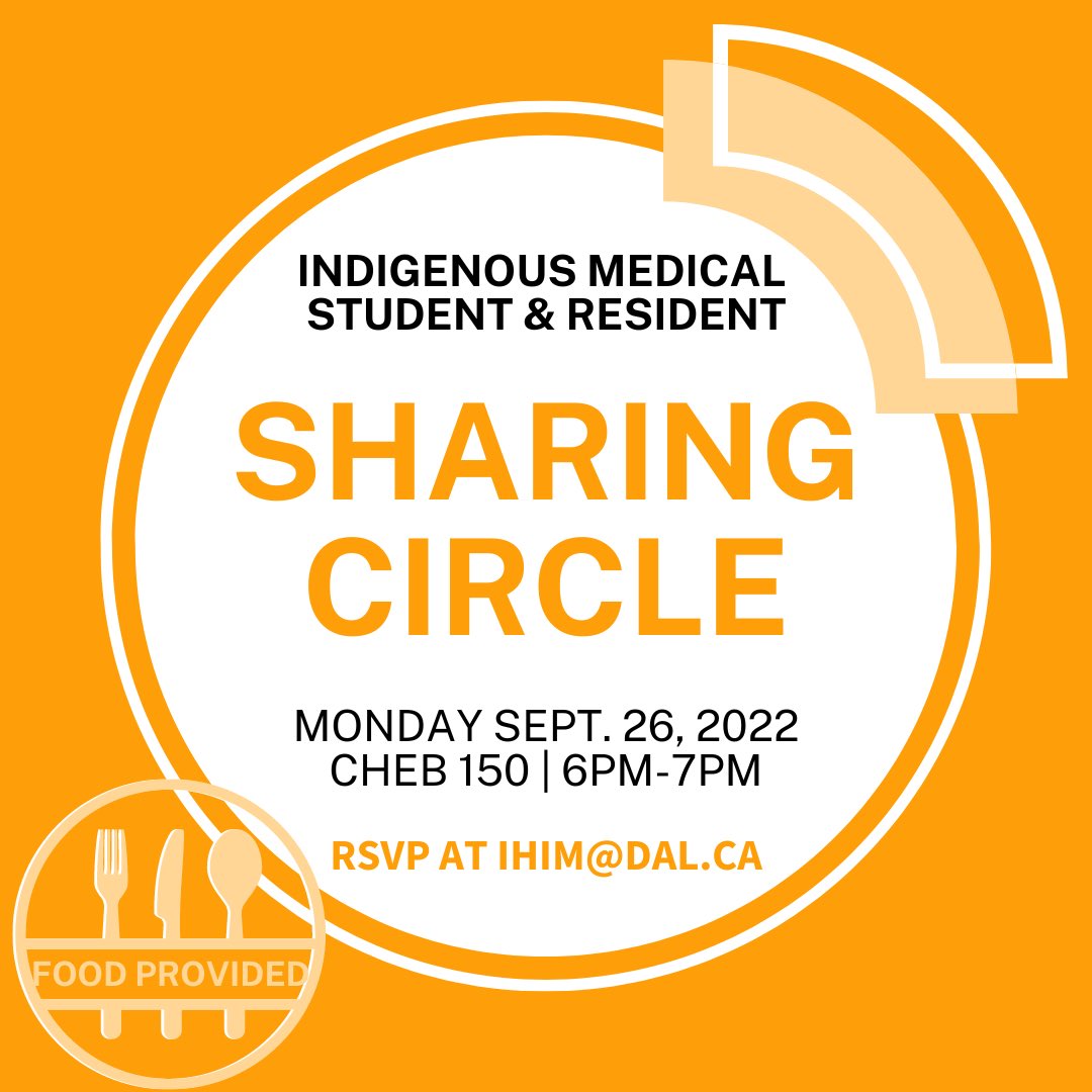 Come join us on Monday night for a sharing circle led by Dr. Young & Elder Ann LaBillois (Sept.26 from 6-7pm in CHEB 150) Open to all #indigenous #medicalstudents & #residents @DalhousieU RSVP at ihim@dal.ca @DalGlobalHealth @DalMedSchool