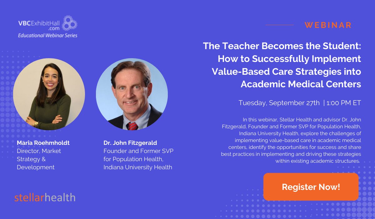 FREE WEBINAR ALERT: "The Teacher Becomes the Student: How to Successfully Implement Value-Based Care Strategies into Academic Medical Centers" with Stellar Health on Tuesday, September 27th @ 1pm EST!

Register now: register.gotowebinar.com/register/36853…

#webinar #freewebinar #ACOs #VBC