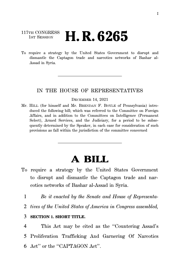 Charles_Lister's tweet photo. Good news -- @RepFrenchHill's "#CaptagonAct" has been passed by the House.

The Act would mandate the U.S. Government to develop an interagency strategy to disrupt &amp; dismantle the ability of the #Assad regime's "narco state" to produce &amp; traffic $billions of drugs. https://t.co/qERnh1C3qs