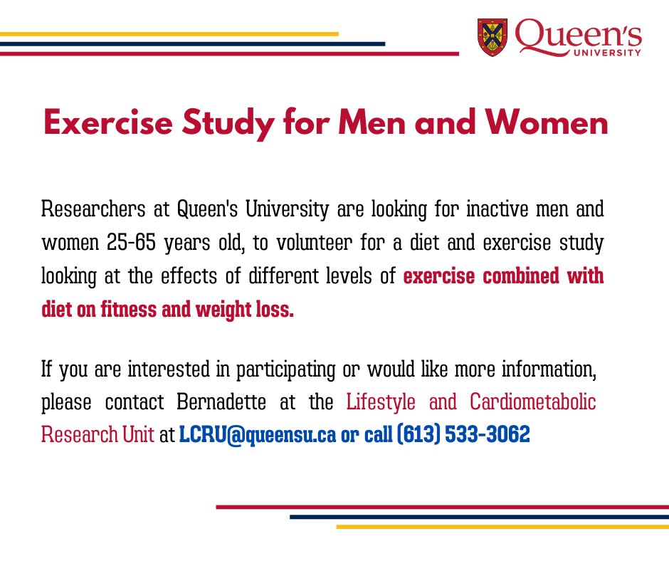 Are you between the ages of 25 - 65 and living an inactive lifestyle?

Researchers at Queen's University are looking for volunteers to take part in a diet and exercise study!