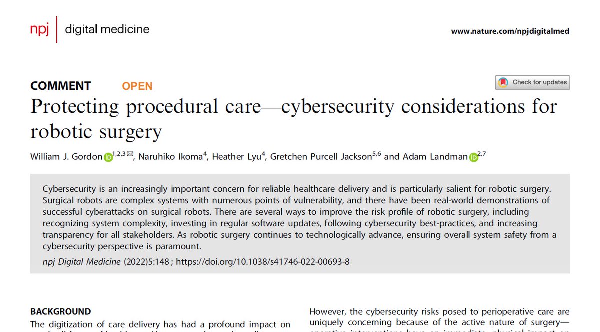 Cyberattacks on surgical robots are a real and dangerous threat. This commentary from @willjg et al. describes the vulnerabilities + strategies to reduce #cybersecurity risks in these digital systems. nature.com/articles/s4174…