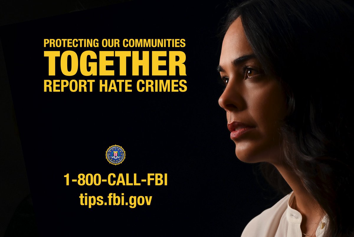 FBIElPaso's tweet photo. The #FBI is committed to combating hate crime and seeking justice. If you have been a victim or witness to a hate crime, dial 1-800-CALL-FBI or submit a tip at https://t.co/rfoV9OJlzH. https://t.co/8k9l80PvkN