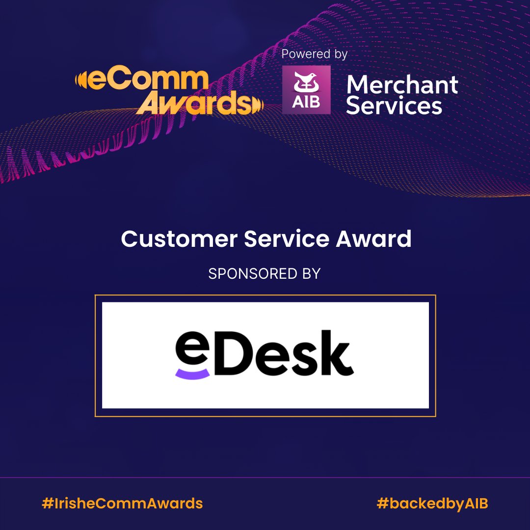 eComm_Live's tweet photo. @eDesk is the sponsor of the Customer Service Award at the upcoming #IrisheCommAwards – Powered by AIB Merchant Services. 

Good luck to the finalists in the Customer Service Award Category: @123ink_ie, @Bathshack, @ChristiesDirect, #FitPink, #GenerosaHome. 

#backedbyAIB https://t.co/oIeDeR1Duz