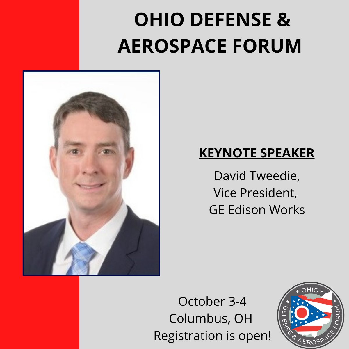 daytonregion's tweet photo. 📣Keynote Speaker Announcement: David Tweedie will be a keynote speaker at the Ohio #Defense and #Aerospace Forum. Register today!

📅October 3-4, 2022
📍Sheraton Columbus Capitol Square, Columbus, OH
👉https://t.co/mMBqYpvww5 https://t.co/Er0SNaw5ss