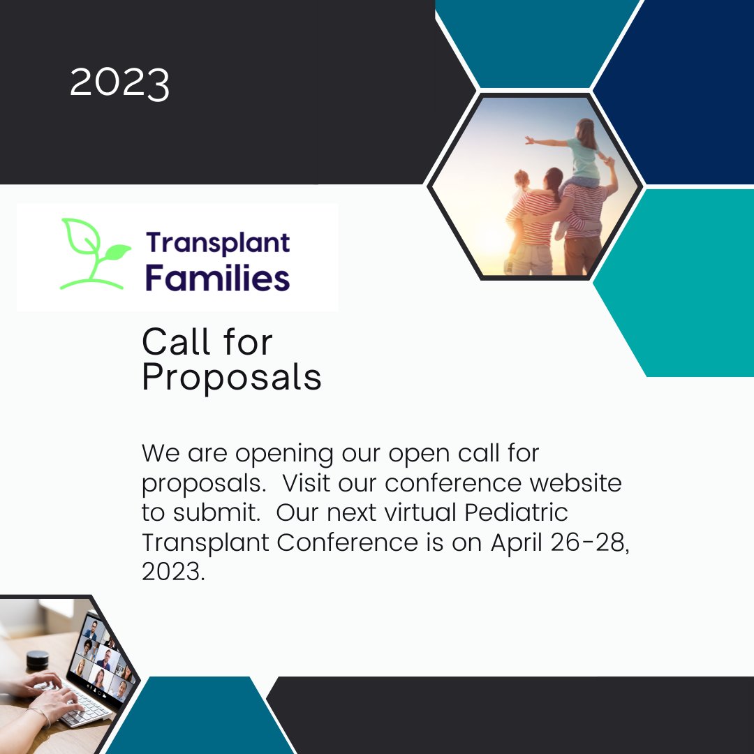 transplantfams's tweet photo. We are planning the 2023 Pediatric Transplant Conference and are excited to announce we are accepting proposals for sessions.  We invite clinicians, institutions, and community groups to apply today at https://t.co/5UuXUSAZMr . Sessions selected by November 1st, 2022. https://t.co/zw3hgTiWgc