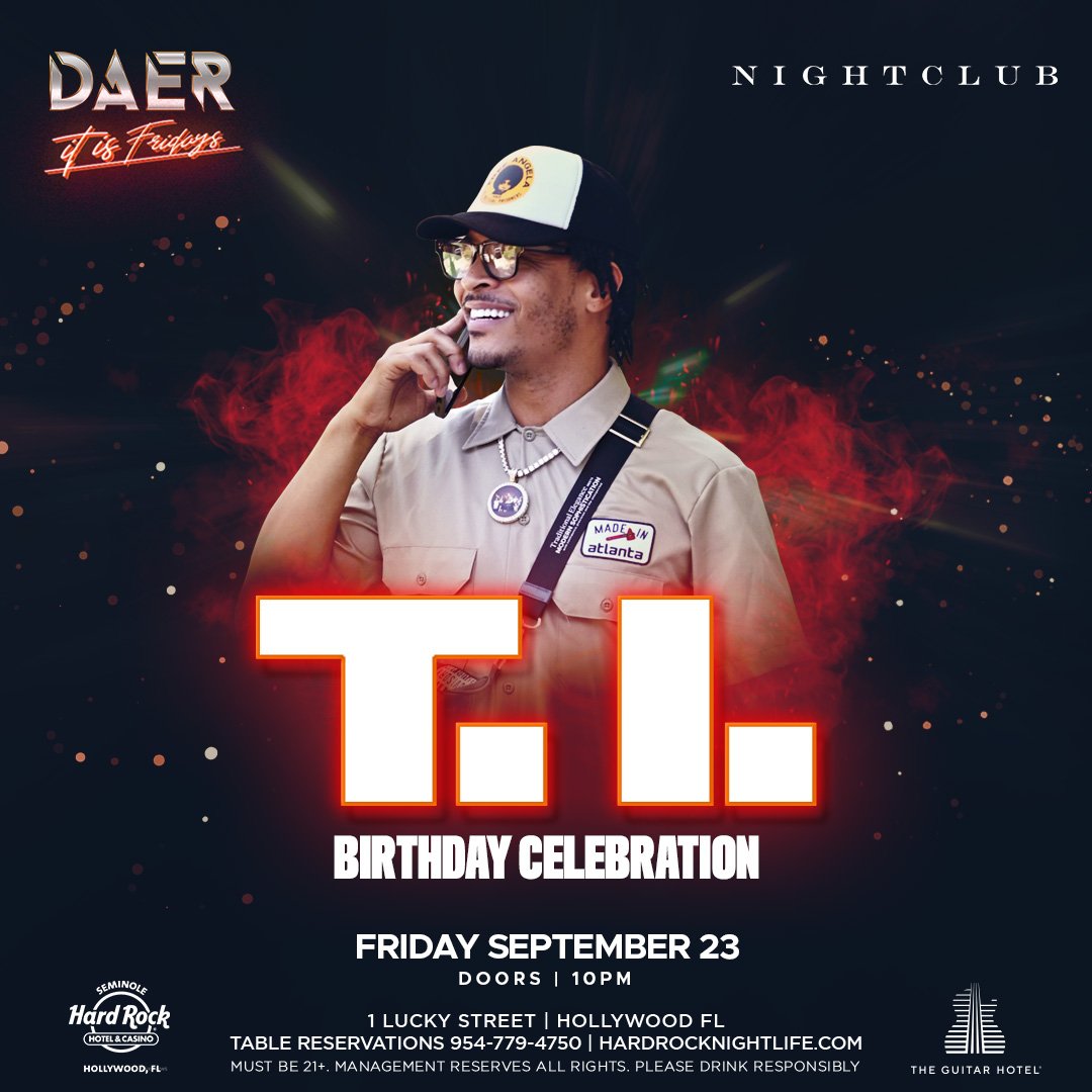 MYAMImusic's tweet photo. This Friday September 23rd "Stacks on deck Patron on ice And we can pop bottles all night" 🎶as we celebrate @troubleman31 Birthday 🍾🥂 at @daersouthfl @hardrockholly 🎸

#TI #Tip #Hustlegang #daersouthfl #Daer #nightclub #bottleservice #rubberbandman #Tiny #rap #hiphop #Friday https://t.co/Ppe3mTEhrJ