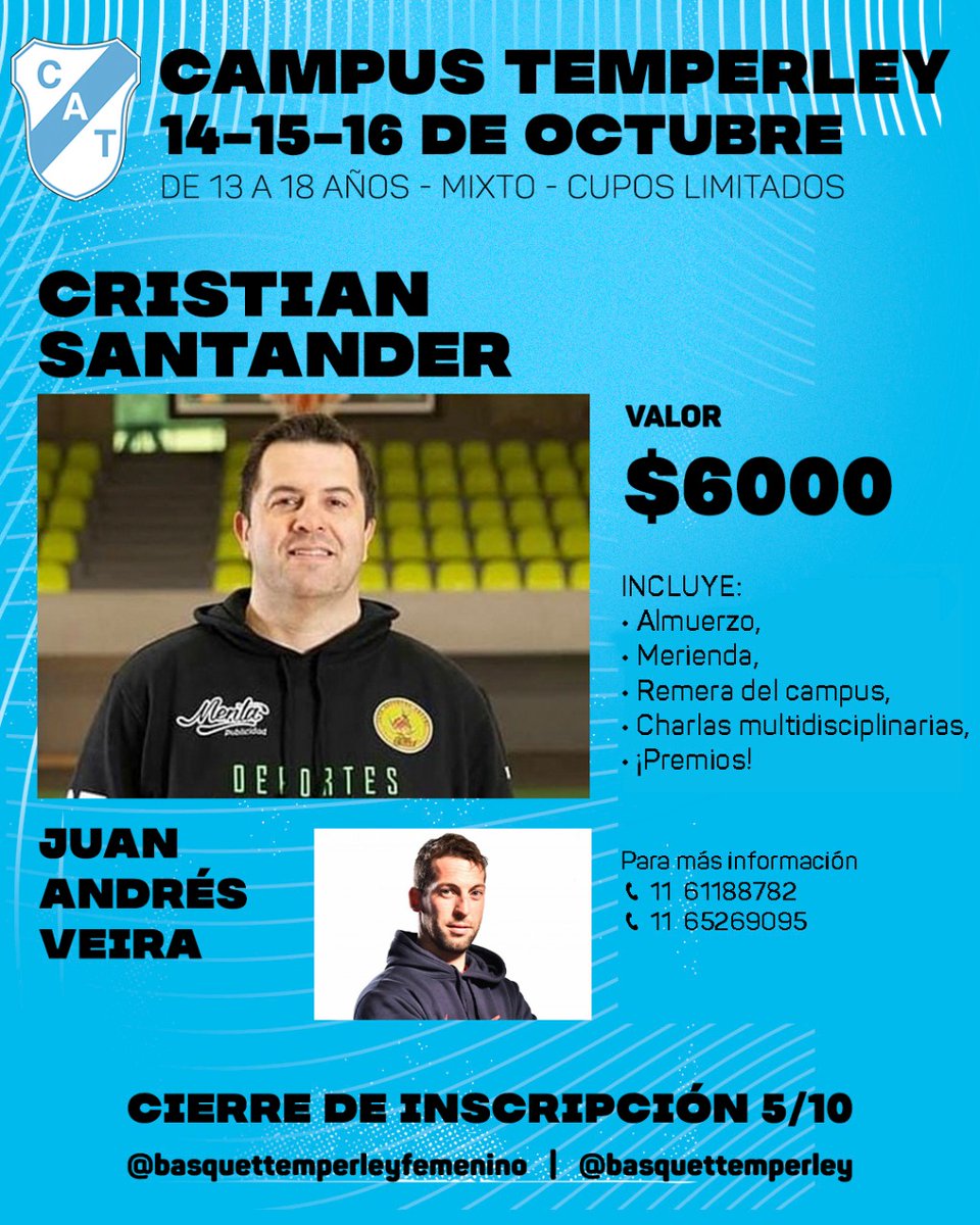 TemperleyOK's tweet photo. #Básquet 🏀 ¡CAMPUS TEMPERLEY!

El 14, 15 y 16 de octubre, vení a participar del campus que se llevará a cabo en el Club Atlético Temperley, el cual contará con la presencia de Cristian Santander y Juan Andrés Veira.

🔗 Más información en https://t.co/nCr4MItEG4

#ATodoCele ⚪🔵 https://t.co/juuJijYgTe