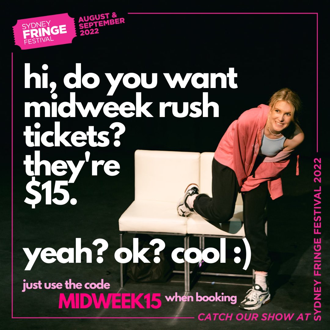 SYDNEYYYYY ok so we got rescheduled but we’re BACK and have a treat for u… MIDWEEK15 for $15 rush tickets, valid tonight and tomorrow night for Poles @ #sydneyfringe 💖🔥