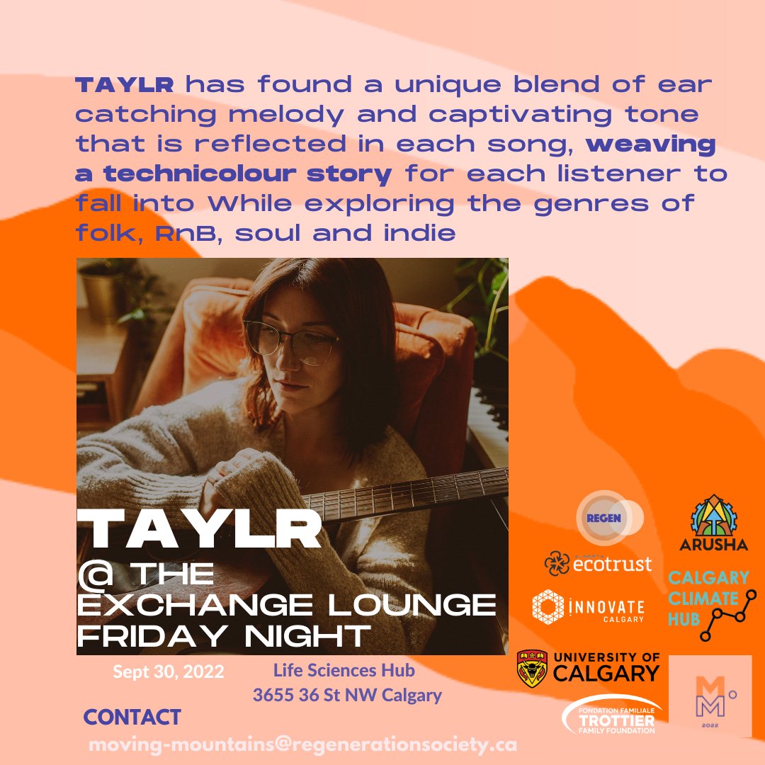 September 30th grab a drink and come check out musician TAYLR! 

TAYLR is a singer-songwriter from the west coast currently living in Moh’kins’tsis, modernly known as Calgary.  
@officialtaylr

Registeration:
regenerationsociety.ca/moving-mountai…

#climateconfluence