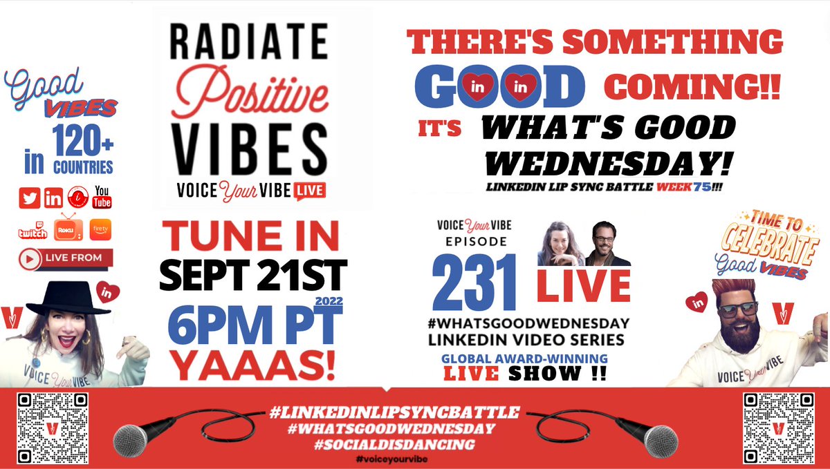 VoiceYourVibe's tweet photo. Join us &amp; share..the GOOD WED 6pPT! #RadiatingPositiveVibes LipSyncBattle🎤75! #socialdisDANCING #FullForceFUNNESS +more on the🌎award-winning series #WhatsGoodWednesday 🔴LIVE in 120+countries on LinkedinLIVE Amazon🔥Roku📺IBM📺Twitter Twitch YouTube!👉https://t.co/QtrOJqEGGJ https://t.co/JGl1Vied4a