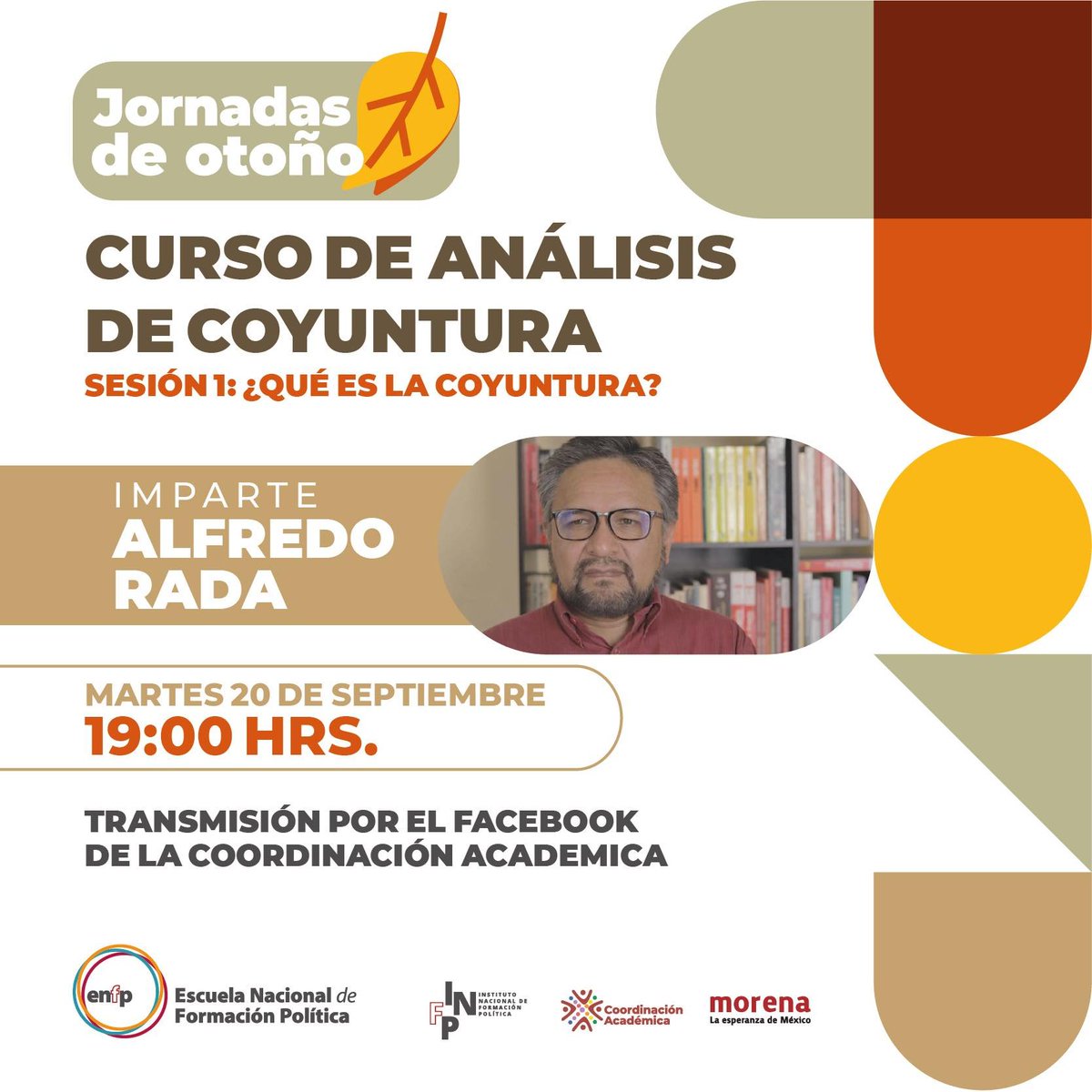🔴 Hoy comienzan las Jornadas de otoño 🍂 de la Escuela Nacional de Formación Política del INFP. Los esperamos por nuestro canal de Facebook.
 
📱 Realiza tú inscripción en el siguiente enlace, también ahí encontrarás toda la información 
tinyurl.com/2u8z3sfm