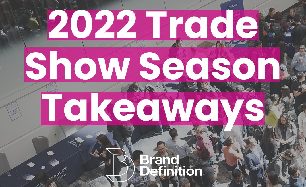 BrandDefinition's tweet photo. As we approach Q4 of 2022, we're reflecting on our top takeaways and learning from this past trade show season.
#BrandDefiniton #EdgeTakesShape #PRAgency #DigitalMediaAgency #PRagencylife #SocialMedia #Marketing #tradeshows #tradeshowpr #tradeshowmarketing https://t.co/XcH1k4rOAh