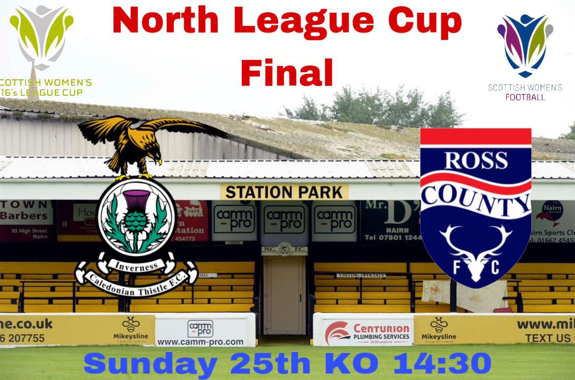 ICTWFC's tweet photo. 🏆U’16s Cup Final Day v Ross County
 📆Sunday 25th September 2022
⏰2.30pm Kick Off
📍Station Park, Nairn https://t.co/8dkm0RTc0p