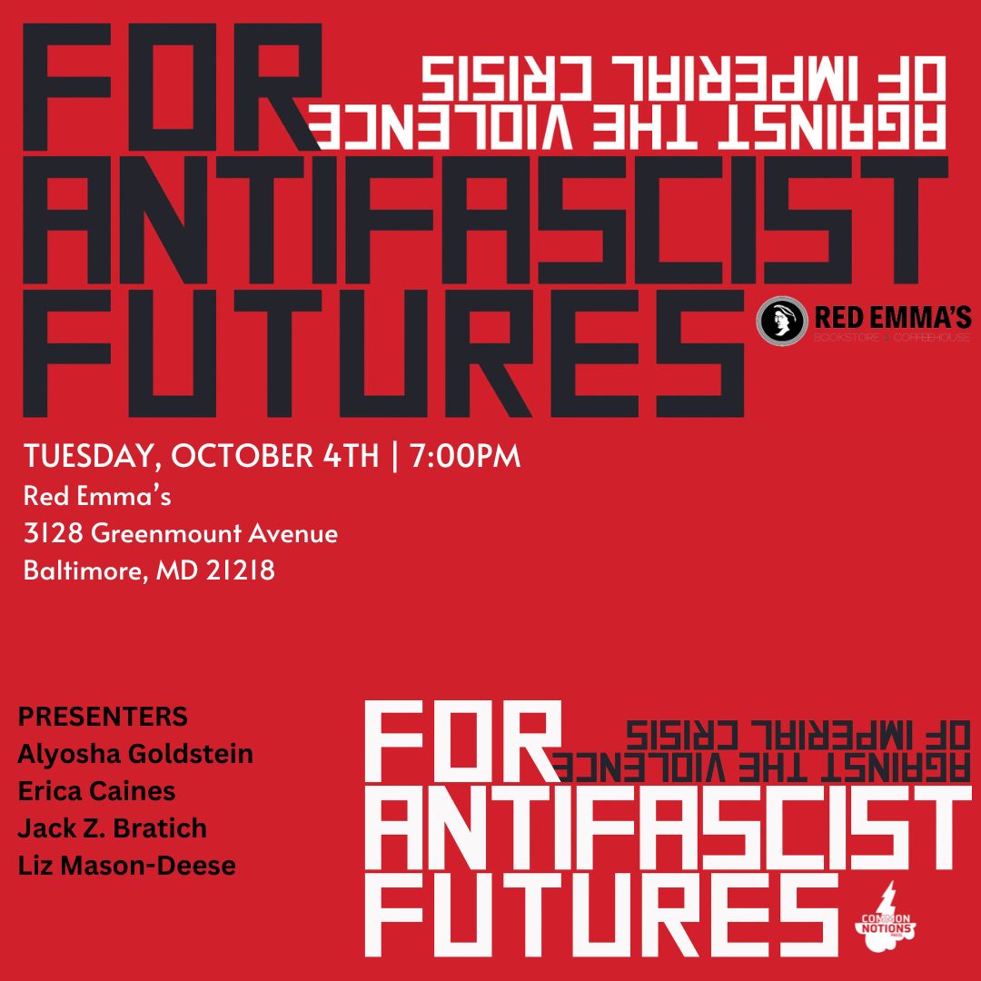 agoldste's tweet photo. _For Antifascist Futures_ @CommonNotions book events Thurs 9/29 - Tues 10/4 NYC, Philadelphia &amp; Baltimore!!! Hope you can join us at a event/panel near you! https://t.co/DpTXLfc2rz