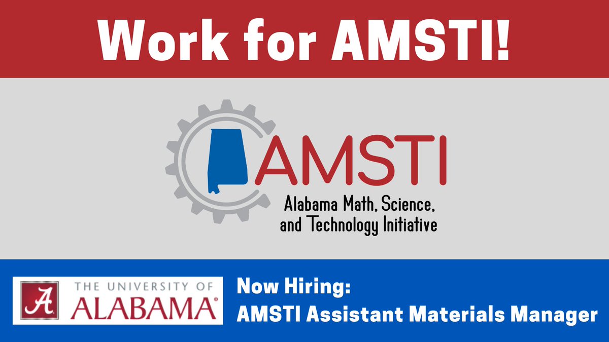 AMSTI-UA has an opening for Assistant Materials Manager open. Please see careers.ua.edu/jobs/amsti-ass… for more information.