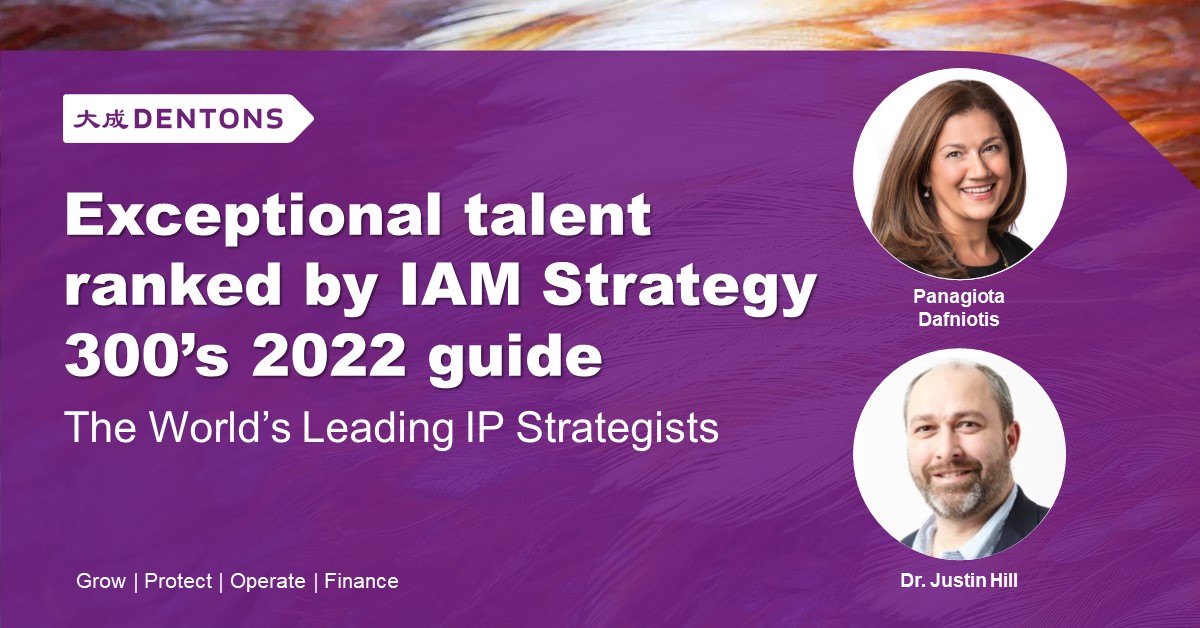 DentonsCanada's tweet photo. Congratulations to Panagiota Dafniotis and Justin Hill for being ranked by IAM Strategy 300 in The World’s Leading IP Strategists 2022 guide. These rankings are a testament to their expertise and leadership in the IP landscape. https://t.co/QQ5GM9nirY
#IP #Copyright https://t.co/cwR5WlomMT