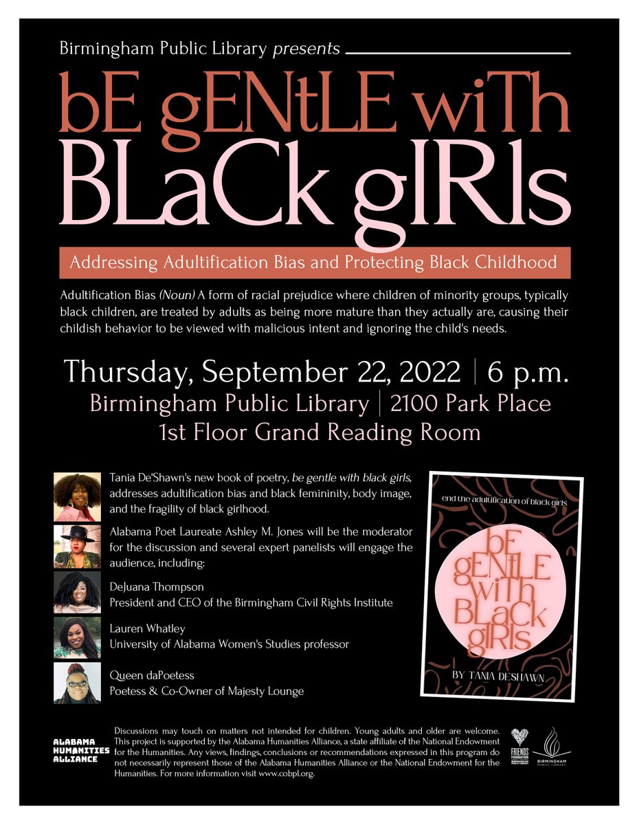 Join us Thursday at the <a href="/bpl/">Birmingham Public Library</a> for an honest and candid conversation on adultification bias and the fragility of Black childhood. 

Learn more: bplolinenews.blogspot.com/2022/08/Meet-T… 

#GranteeSpotlight #ALhumanities #bgwbg
