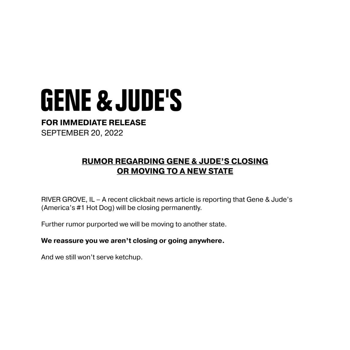 Chicago_History's tweet image. Rumors have been making the rounds that Gene &amp;amp; Jude's will be closing down for good.

We reached out to them &amp;amp; they asked us to post this press release.

#ChicagoHistory 🌭🌭