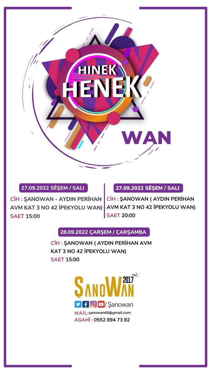 SanoWan_'s tweet photo. Hinek Henek Wan @HinekHenek 
🗓27 îlon/eylül sêşem/salı
⏰15.00
🗓28 îlon/eylül çarşem/çarşamba
⏰15.00
☎️0552 894 73 82
📍Aydın Perihan avm kat 3 İpekyolu Van https://t.co/HRGWeBh17V