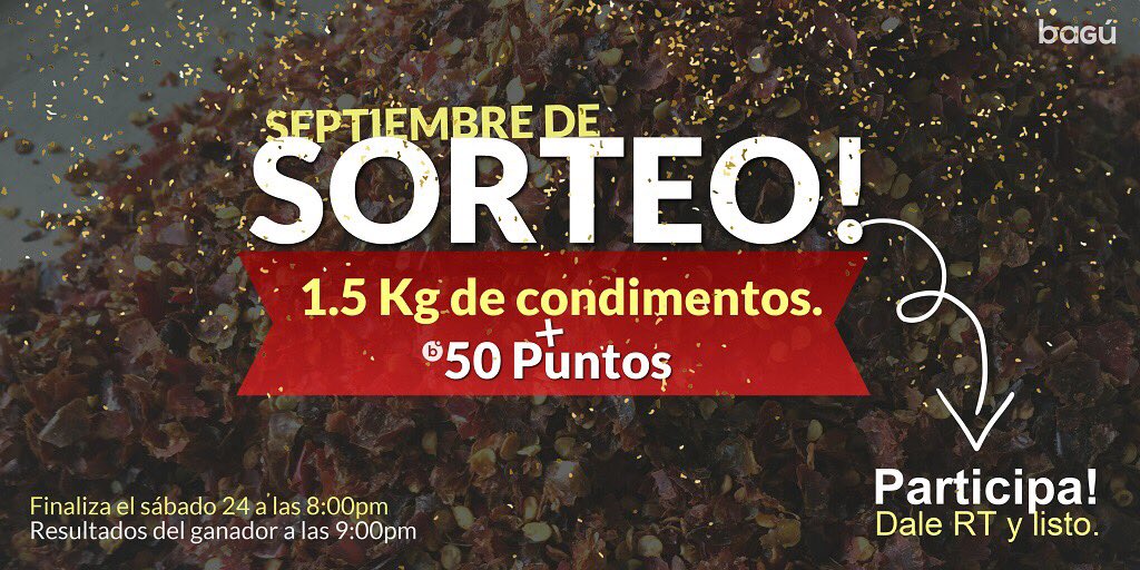 🎁 Y arraaaancó el #SorteoBagu!

🌿1.5Kg de #condimentos naturales + 50Pts 😎.

1-Sigue...wait, whats?.jpg, naa😂

🔁Aquí solo con RT es suficiente 😌