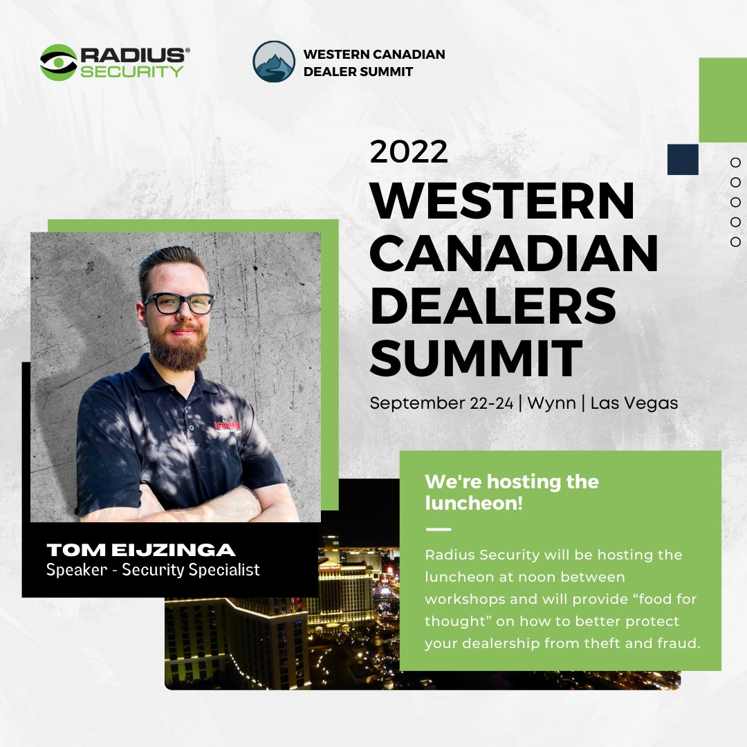 RadiusSecurity's tweet image. This year at the Western Canadian Dealers Summit, our amazing Security Specialist, Tom Eijzinga will be sharing some &quot;food for thought&quot; on how to better protect auto dealerships. We&apos;ll also bring actual food 😉 (yes, lunch will be on us!). 

You definitely don&apos;t want to miss out!