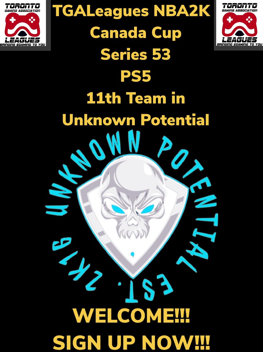 LeaguesTga's tweet photo. TGALeagues NBA2K Canada Cup Series 53 PS5 11th Team in Unknown Potential WELCOME!!! WHOSE NEXT? SIGN UP NOW!!! #TGALeagues #CANADACUP #NBA2K #SERIES53 #PS5 #5V5PROAM @LeaguesTGA 
@Nupe_Hustlers https://t.co/Cnnm37VoGK