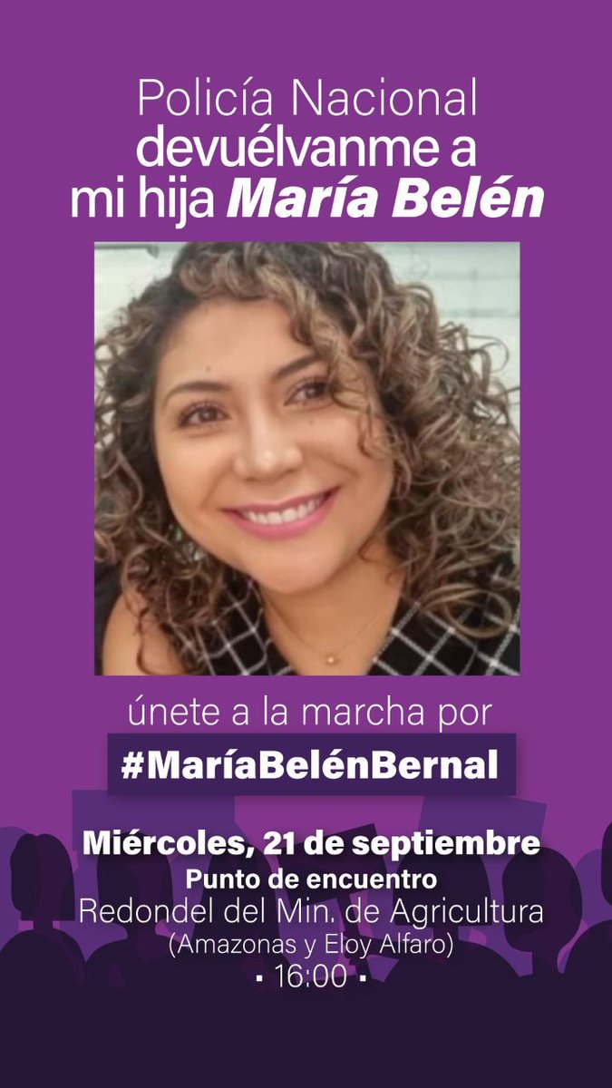 Amigos amigas  mañana 21 sw septiembre les espero en la marcha por nuestra MARIA BELEN a las 16h00 amazonas y eloy alfaro.