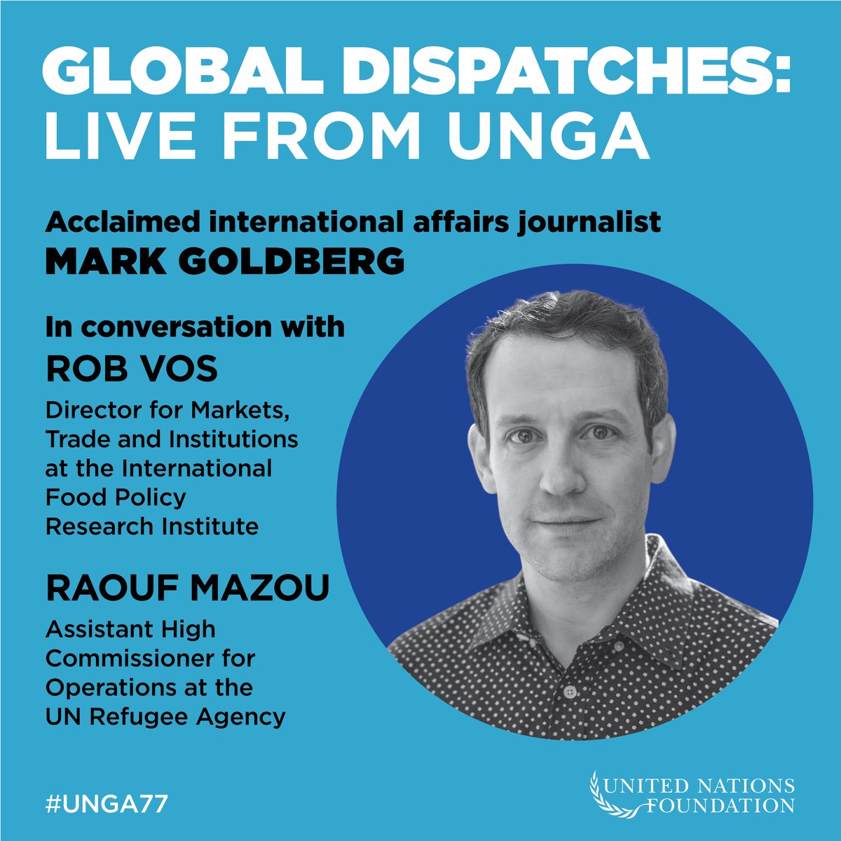 unfoundation's tweet image. How are world leaders addressing the global food and refugee crises at #UNGA? 

Two experts break it down for us on today’s episode of the #GlobalDispatches podcast. 

Listen now — @RobVos26 and @RaoufMazou in conversation with @MarkLGoldberg: bit.ly/3Usxpny