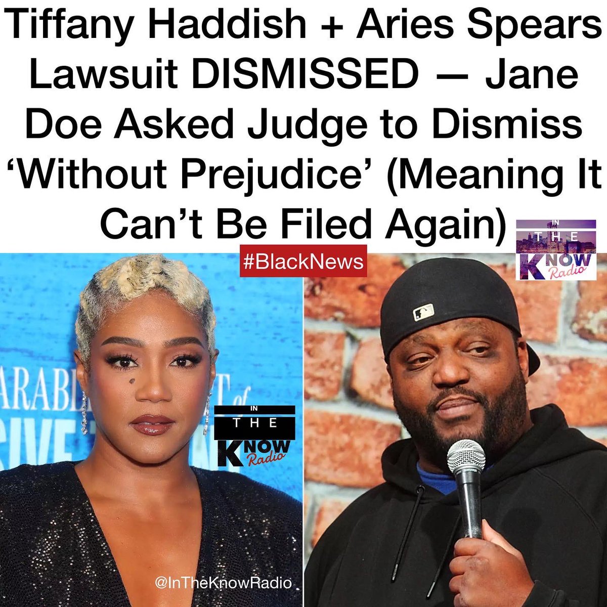 NtheKnowRadio's tweet photo. UPDATE: The m*lestation lawsuit involving #TiffanyHaddish and #AriesSpears has been DISMISSED — Jane Doe, who filed the suit, dropped the case ‘without prejudice’ meaning: it CANNOT BE FILED AGAIN. https://t.co/AGcI9NXyfo