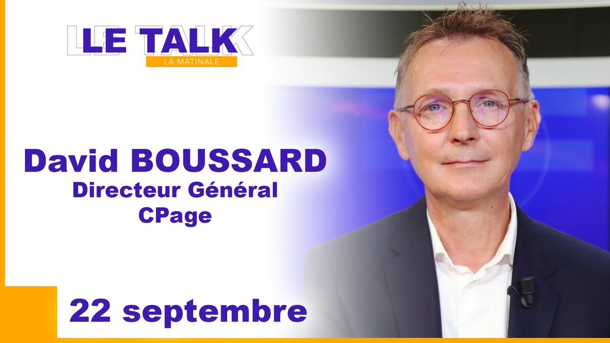 @DavidBoussard, #DirecteurGénéral de @CPageOfficiel, est l’#invité de @HARBULOTVincent dans @Le_Talk du jeudi 22 septembre 2022.