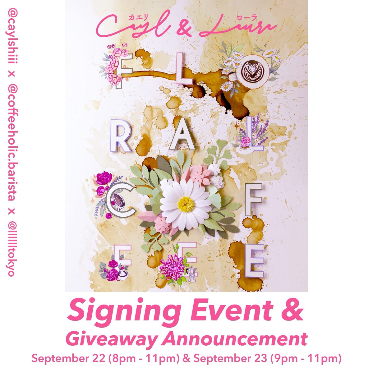 SIGNING EVENT for #FloralCofeeTokyo at <a href="/lllllltokyo/">二二二</a> on September 23 (Thursday) and 24 (Friday) ✨
We will also announce a special GIVEAWAY soon ❤ 
#caylshiiiart #paperart #papercut #artistsoninstagram #絵が好きな人と繋がりたい #絵描きさんと繋がりたい #切り絵 #tokyo #art #artist