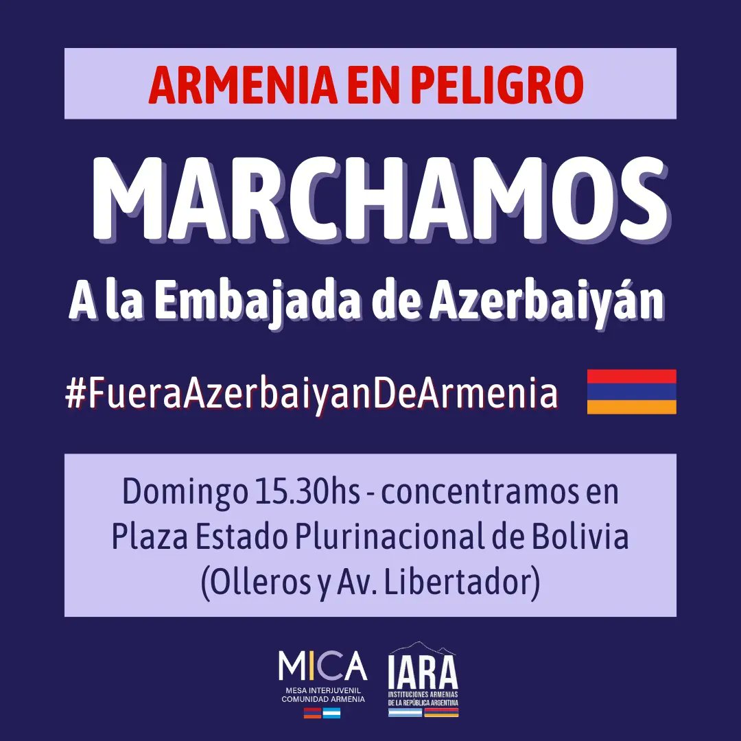 mica_armenia's tweet photo. MARCHAMOS  🇦🇲✊🏼

Este domingo 25 de septiembre marchamos. Concentramos en Plaza Estado Plurinacional de Bolivia, 15.30h.

Avisale a todo el mundo, no puede faltar nadie. No hay otra prioridad.

#FueraAzerbaiyanDeArmenia https://t.co/N6iC2n8QDE
