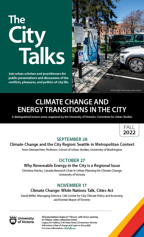 citytalks's tweet photo. Join us for the 1st City Talk in the Fall 2022 series by @YonnDierwechter on "Climate Change and the City Region: Seattle in Metropolitan Context" next Wed, Sept 28, at @UVICGalleries, 7:30pm. https://t.co/SkV9ffVvRl @UVicSocialSci @UVicHumanities @UViCIVE @UVicENVI @UVicGeog https://t.co/P22trZNdnd