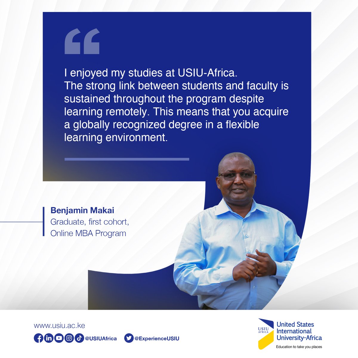 ExperienceUSIU's tweet photo. This week we highlight Mr. Benjamin Makai, Senior Manager - Technology for Development (T4D) @SafaricomPLC, and one of the students in the first cohort of twelve students who will be graduating with an Online MBA.

For more, visit: https://t.co/ivGSICQam9
#ClassOf2022 #USIUGrad23 https://t.co/IMjicbwWUs