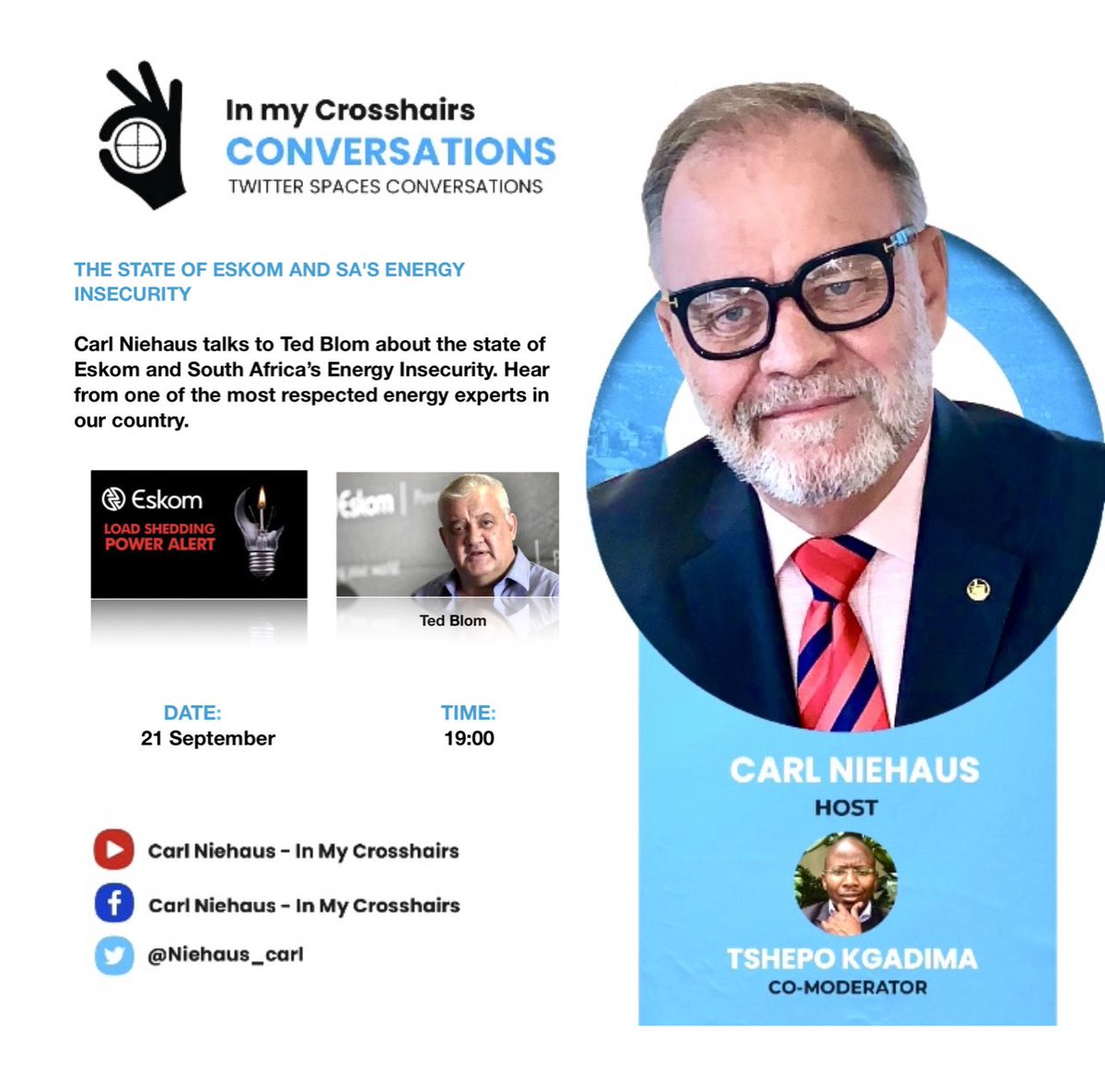 niehaus_carl's tweet photo. FINAL REMINDER: Join my #InMyCrosshairs Twitter Space TONIGHT, Wednesday 21 September at 19:00, when I will be talking to energy expert #TedBlom about the state of #Eskom, and South Africa's energy insecurity.
Set a reminder: https://t.co/PMMMxKMEhG https://t.co/fUK4v9M5xJ