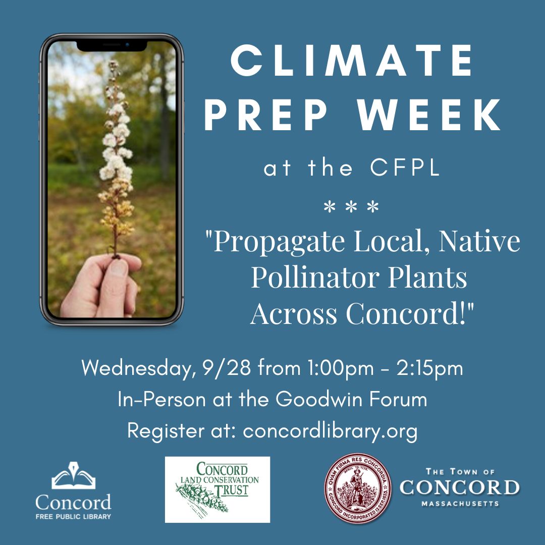 ConcordLibrary's tweet photo. Join us to learn about native pollinators as part of #ClimatePrepWeek on 9/28! Presented by Delia Kaye, @TownofConcordMA Natural Resources Director, and Jane Gruba-Chevalier, Executive Director of @concordlandtrst. Register: https://t.co/CJNOOluIFt
#ConcordMA #MyCFPL https://t.co/WhqNvVf4g6