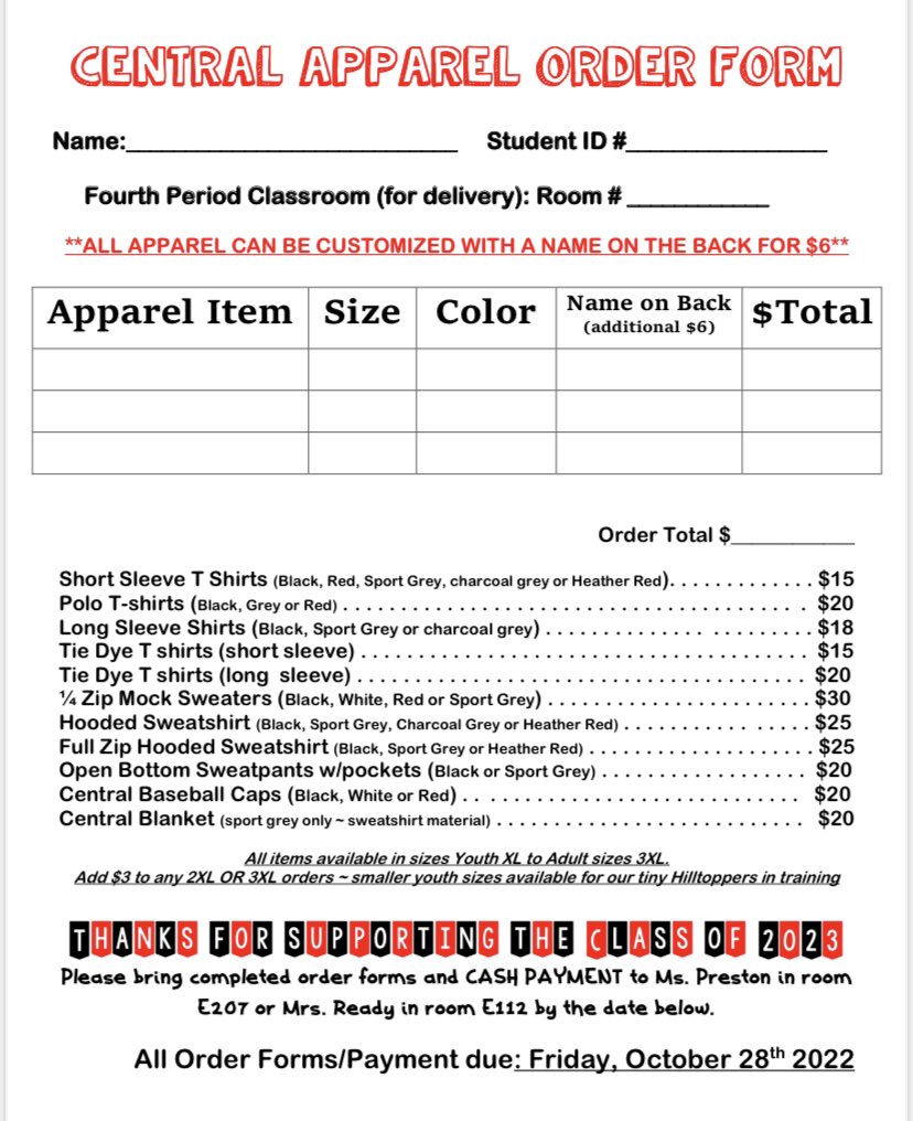 It's time for the First Central Apparel Order of the year!!! All order forms with CASH Payment are due Friday, October 28th and can be turned into room E207 or E112.