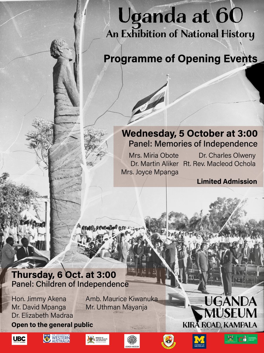 'Uganda at 60: An Exhibition of National History' opens on 5 Oct. at the Uganda Museum. The exhibition features historical photos from @ubctvuganda, archival documents from Uganda & Britain, and memorabilia from people who were there. We're opening the show with two panels. 1/